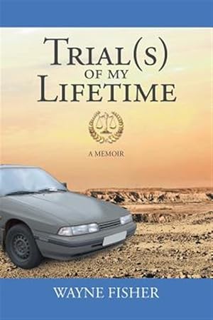 Seller image for Trial(s) of my Lifetime for sale by GreatBookPrices