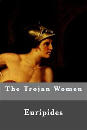 Bild des Verkufers fr Trojan Women zum Verkauf von GreatBookPrices