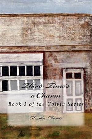 Seller image for Third Time's a Charm for sale by GreatBookPrices