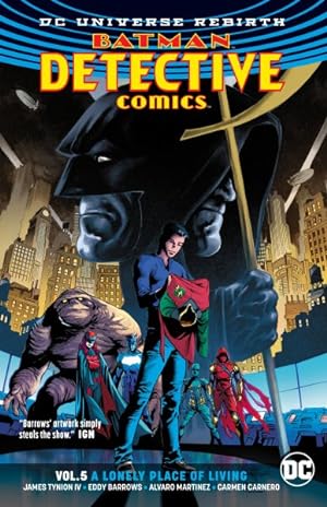 Seller image for Batman Detective Comics 5 : A Lonely Place of Living for sale by GreatBookPrices