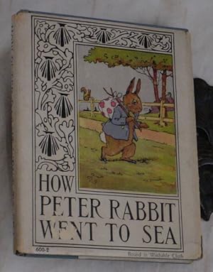 Imagen del vendedor de How Peter Rabbit Went to Sea a la venta por R Bryan Old Books