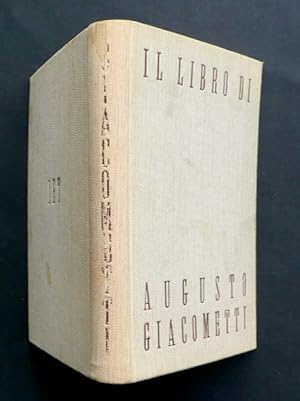 Bild des Verkufers fr Il libro di Augusto Giacometti. Ordinamento e versione italiana di A.M. Zendralli. zum Verkauf von Franz Khne Antiquariat und Kunsthandel