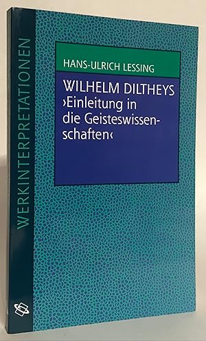 Seller image for Wilhelm Diltheys 'Einleitung in die Geisteswissenschaften'. for sale by Thomas Dorn, ABAA