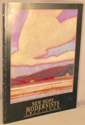 Seller image for New Hope Modernists 1917-1950. for sale by Bucks County Bookshop IOBA
