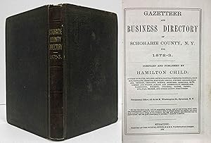 Imagen del vendedor de GAZETTEER AND BUSINESS DIRECTORY OF SCHOHARIE COUNTY, N. Y. FOR 1872-3 a la venta por Nick Bikoff, IOBA