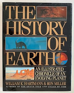 The History of Earth: An Illustrated Chronicle of an Evolving Planet