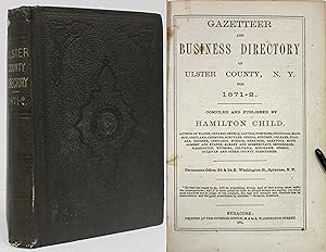 Imagen del vendedor de GAZETTEER AND BUSINESS DIRECTORY OF ULSTER COUNTY, N.Y. FOR 1871-2 a la venta por Nick Bikoff, IOBA