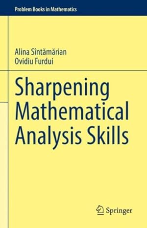 Imagen del vendedor de Sharpening Mathematical Analysis Skills a la venta por GreatBookPrices