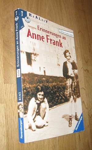 Bild des Verkufers fr Erinnerungen an Anne Frank zum Verkauf von Dipl.-Inform. Gerd Suelmann