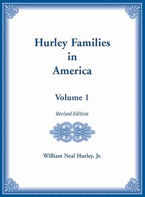 Bild des Verkufers fr Hurley Families in American Volume 1, Revised Edition zum Verkauf von moluna