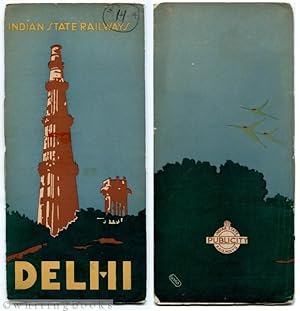 Delhi - Indian State Railways Travel Brochure Circa 1930s