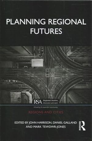 Seller image for Planning Regional Futures for sale by GreatBookPrices