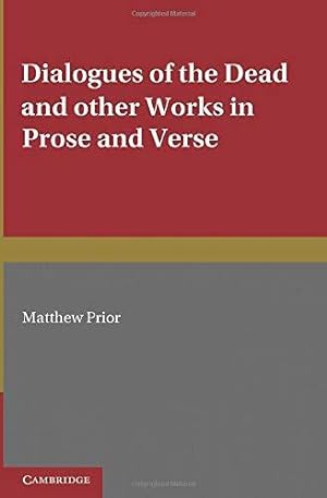 Bild des Verkufers fr Dialogues of the Dead and Other Works in Prose and Verse: Volume 2 zum Verkauf von WeBuyBooks