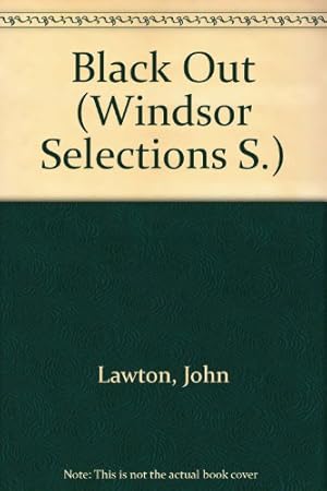 Seller image for Black Out (Windsor Selections S.) for sale by WeBuyBooks