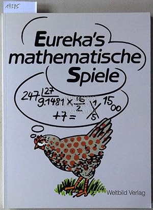 Image du vendeur pour Eureka`s mathematische Spiele. 253 Denksportaufgaben. mis en vente par Antiquariat hinter der Stadtmauer