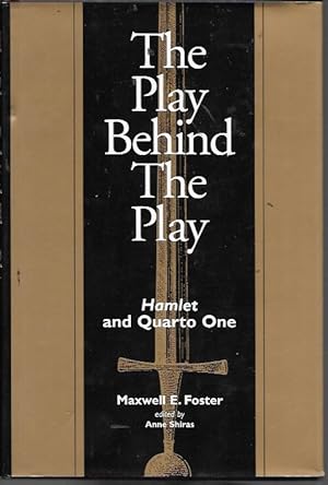 Seller image for The Play Behind the Play: Hamlet and Quarto One for sale by Bookfeathers, LLC