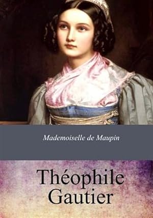 Imagen del vendedor de Mademoiselle De Maupin -Language: french a la venta por GreatBookPrices