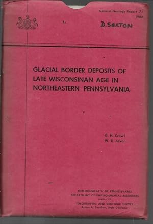 Seller image for Glacial border deposits of late Wisconsinan age in northeastern Pennsylvania (General Geology Report 71) for sale by Bookfeathers, LLC