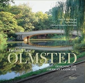 Imagen del vendedor de Frederick Law Olmsted : Designing the American Landscape a la venta por GreatBookPricesUK