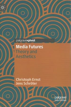 Image du vendeur pour Media Futures : Theory and Aesthetics mis en vente par GreatBookPrices