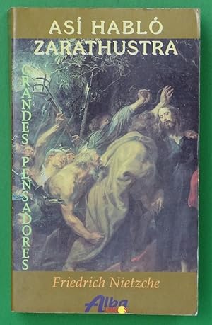 Imagen del vendedor de Así habló Zarathustra a la venta por Librería Alonso Quijano