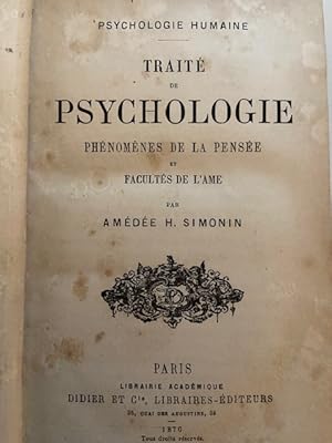 Seller image for Trait de Psychologie - Phnomnes de la Pense et Facults de l'Ame for sale by Librairie Axel Benadi
