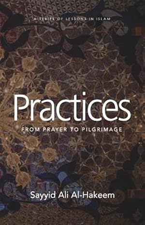 Seller image for Practices: From Prayer to Pilgrimage for sale by GreatBookPrices