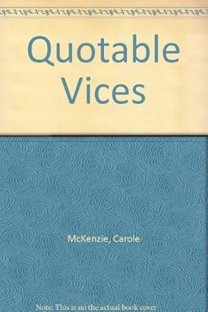 Seller image for Quotable Vices for sale by WeBuyBooks