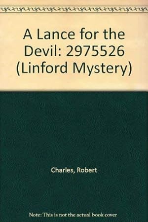 Bild des Verkufers fr A Lance for the Devil: 2975526 (Linford Mystery) zum Verkauf von WeBuyBooks