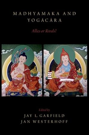Imagen del vendedor de Madhyamaka and Yogacara : Allies or Rivals? a la venta por GreatBookPricesUK
