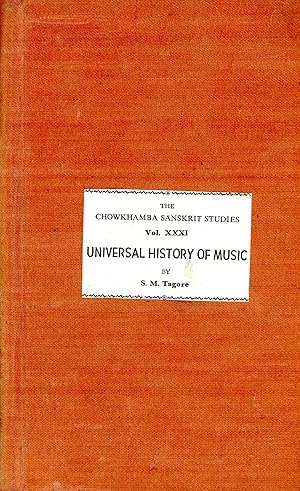 Universal History of Music-The Chowkhamba Sanskrit Studies Vol. XXXI; Compiled with Divers Source...