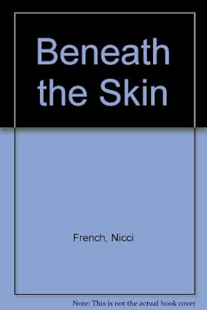 Seller image for Beneath the Skin for sale by WeBuyBooks