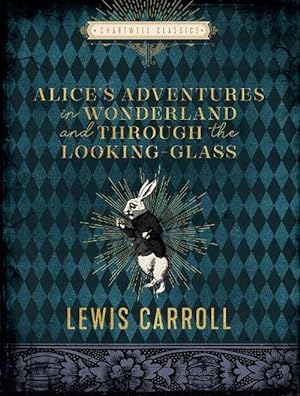 Seller image for Alice's Adventures in Wonderland and Through the Looking Glass (Hardcover) for sale by Grand Eagle Retail