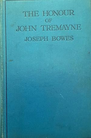 The Honour Of John Tremayne.
