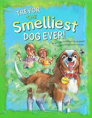 Seller image for Trevor the Smelliest Dog Ever (Paperback) for sale by Grand Eagle Retail