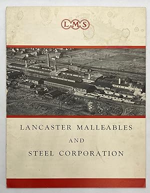 Lancaster Malleables and Steel Corporation [cover title]