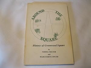 Around the Square History of Greenwood Square