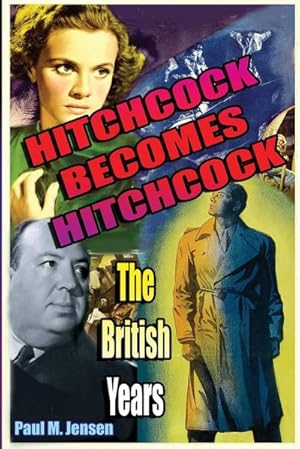 Seller image for Hitchcock Becomes Hitchcock : The British Years for sale by AHA-BUCH GmbH