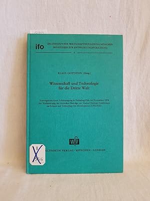 Imagen del vendedor de Wissenschaft und Technologie fr die Dritte Welt: Vortragstexte e. Arbeitstagung in Feldafing. (= IFO-Studien zur Entwicklungsforschung, Bd. 6). a la venta por Versandantiquariat Waffel-Schrder