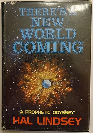 Immagine del venditore per There's a New World Coming: A Prophetic Odyssey venduto da Faith In Print
