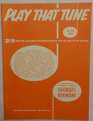 Bild des Verkufers fr Play That Tune Book One: 29 Best Tunes Made Easyto Sing and Play zum Verkauf von Faith In Print