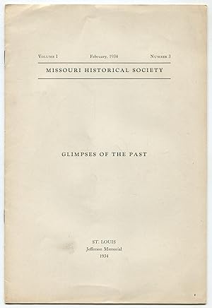 Seller image for Glimpses of the Past (Missouri Historical Society: February, Volume I, Number 3) for sale by Between the Covers-Rare Books, Inc. ABAA