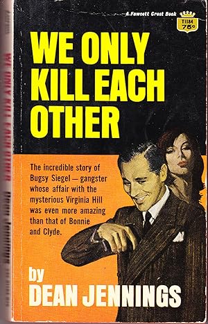 Seller image for We Only Kill Each Other for sale by John Thompson