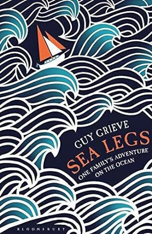 Bild des Verkufers fr Sea Legs: One Family  s Adventure on the Ocean zum Verkauf von WeBuyBooks