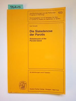 Die Sialadenose der Parotis : ultrastrukturelle, klin. u. experimentelle Befunde zur Sekretionspa...