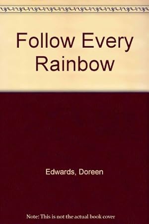 Immagine del venditore per Follow Every Rainbow venduto da WeBuyBooks
