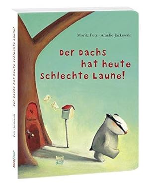 Seller image for Der Dachs hat heute schlechte Laune! for sale by WeBuyBooks