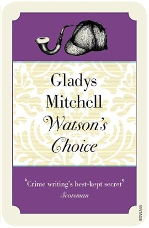 Seller image for Watson's Choice: Gladys Mitchell for sale by WeBuyBooks