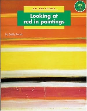 Image du vendeur pour Looking at Red in Paintings Art and Colour (LONGMAN BOOK PROJECT) mis en vente par WeBuyBooks