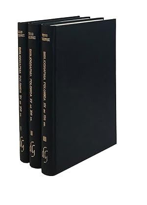 Bibliographia Polonica XV ac XVI ss. Sive Catalogus Librorum Res Polonicas Trantantium vel a Polo...